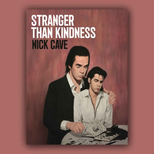 stranger_than_kindness_nick_cave